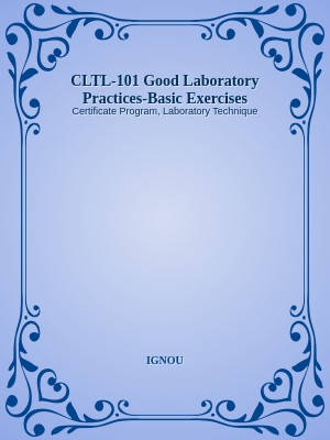 CLTL-101 Good Laboratory Practices-Basic Exercises